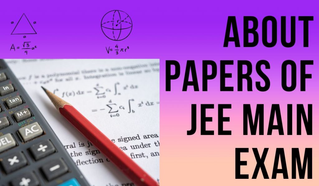 Papers of JEE Main Exam