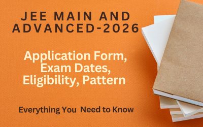 JEE Main and Advanced 2026: Syllabus, Exam Pattern, Exam Dates